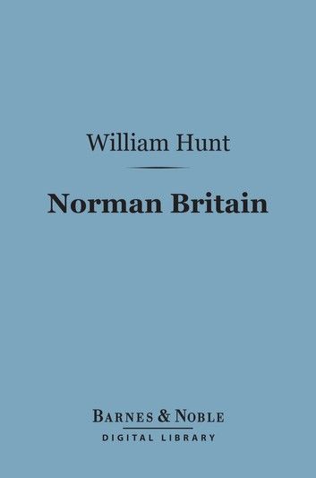 Norman Britain (Barnes & Noble Digital Library)