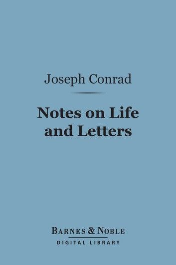 Notes on Life and Letters (Barnes & Noble Digital Library)