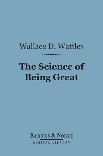 The Science of Being Great (Barnes & Noble Digital Library)