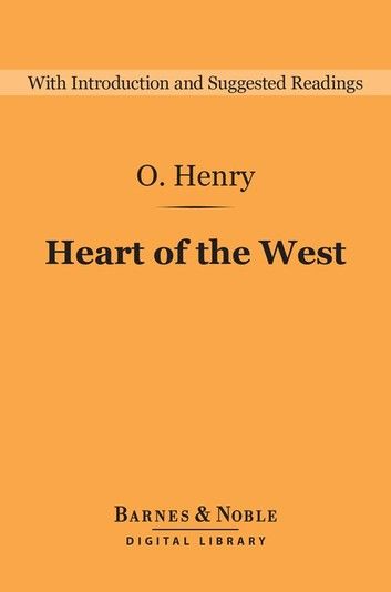 Heart of the West (Barnes & Noble Digital Library)