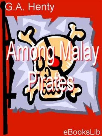 Among Malay Pirates