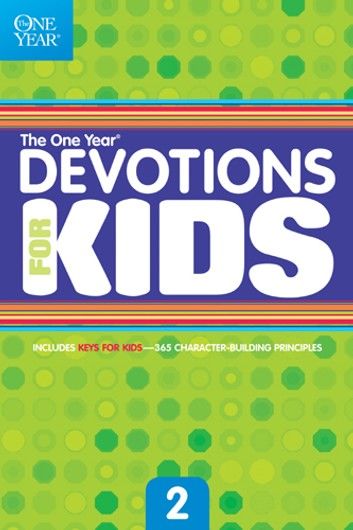 The One Year Devotions for Kids #2