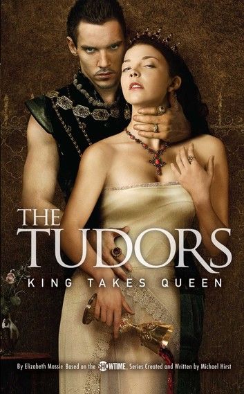 The Tudors: King Takes Queen