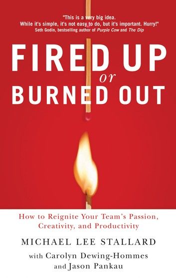 Fired Up or Burned Out