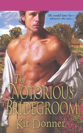 The Notorious Bridegroom