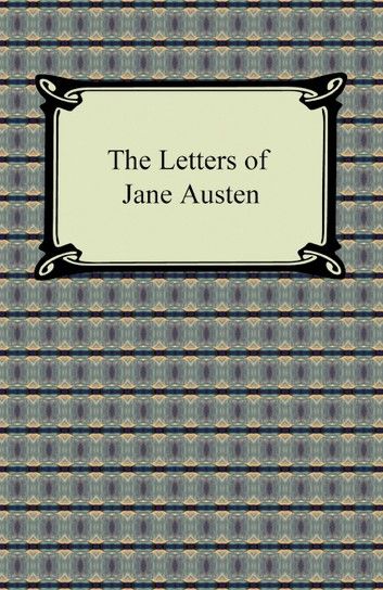 The Letters of Jane Austen