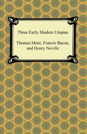 Three Early Modern Utopias