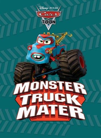 Cars Toon: Monster Truck Mater