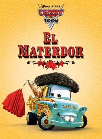 Cars Toon: El Materdor