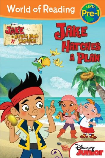 Jake and the Never Land Pirates: Jake Hatches a Plan