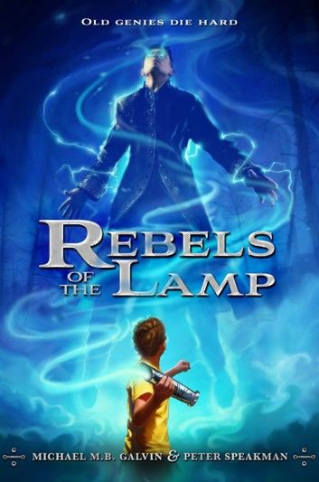 Rebels of the Lamp