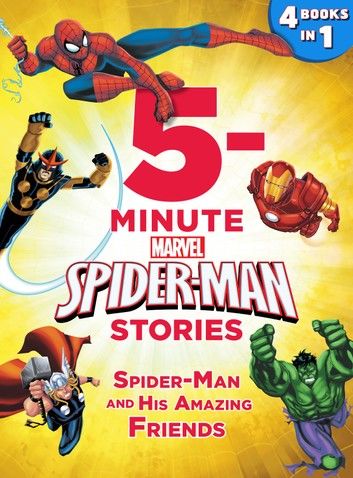 5-Minute Spider-Man Stories: Spider-Man and his Amazing Friends