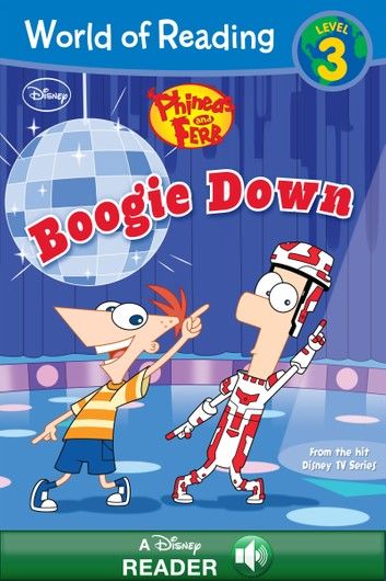 World of Reading Phineas and Ferb: Boogie Down