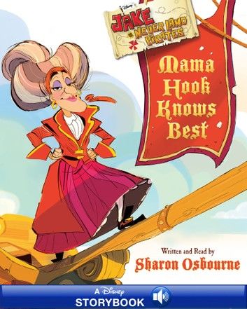 Jake and the Never Land Pirates: Mama Hook Knows Best: A Pirate Parent\
