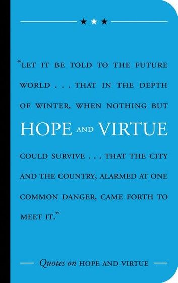 Quotes on Hope and Virtue