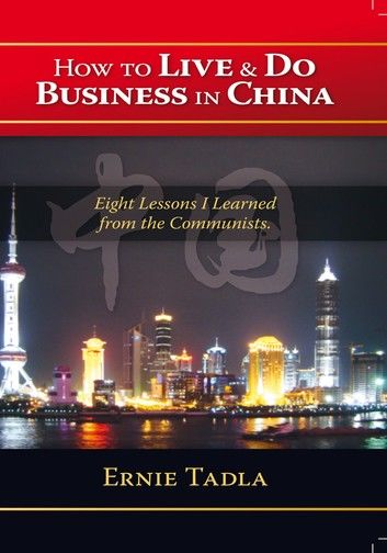 How to Live & Do Business in China