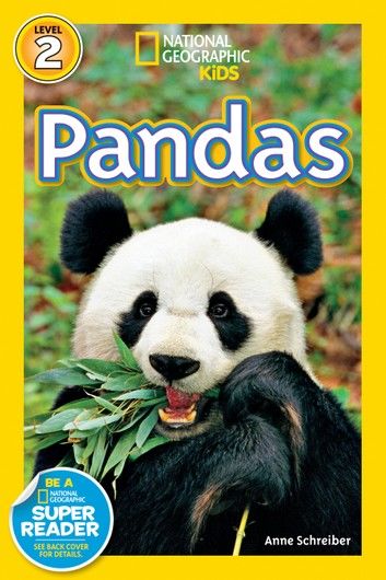 Pandas (National Geographic Kids Readers, Level 2)