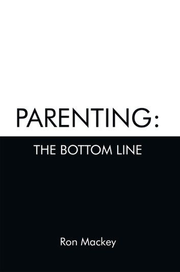 Parenting: The Bottom Line