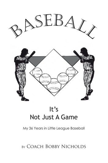 Baseball…It’S Not Just a Game