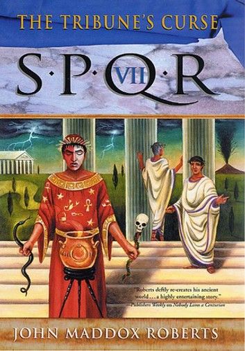 SPQR VII: The Tribune\