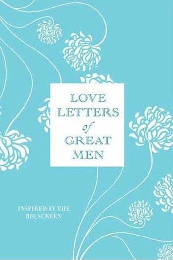 Love Letters of Great Men