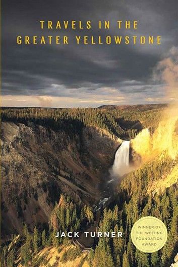 Travels in the Greater Yellowstone