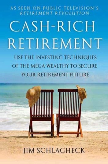 Cash-Rich Retirement