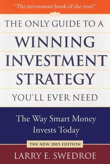 The Only Guide to a Winning Investment Strategy You\