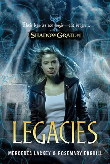 Shadow Grail #1: Legacies