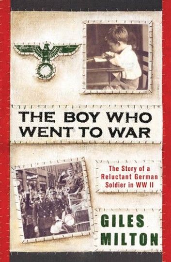 The Boy Who Went to War