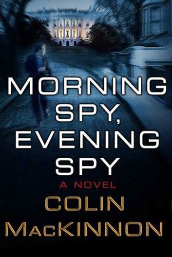 Morning Spy, Evening Spy