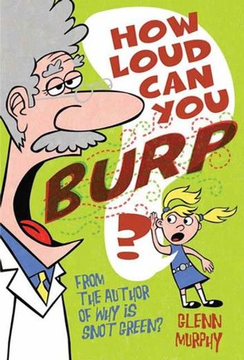 How Loud Can You Burp?