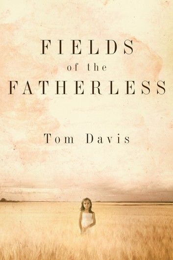 Fields of the Fatherless