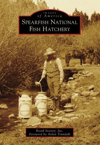 Spearfish National Fish Hatchery