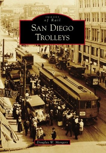 San Diego Trolleys
