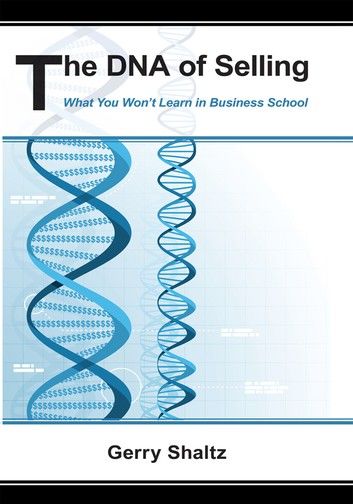 The Dna of Selling