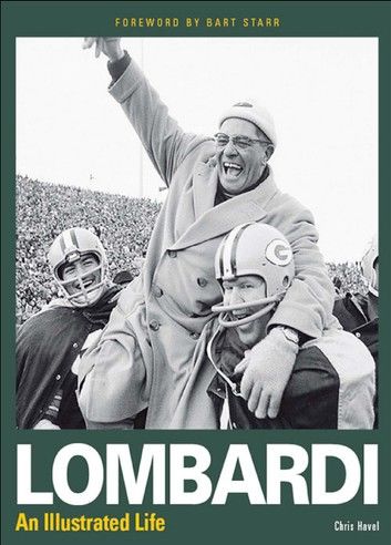 Lombardi - An Illustrated Life