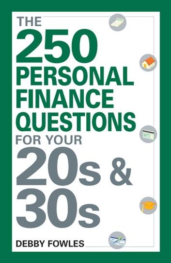 The 250 Personal Finance Questions for Your 20s & 30s