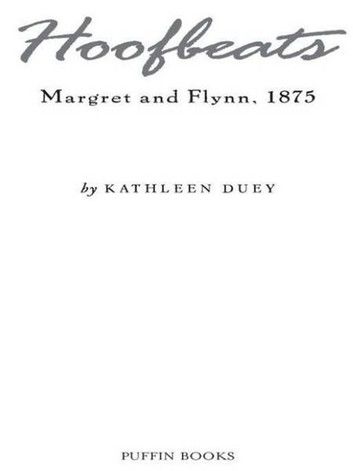 Hoofbeats: Margret and Flynn, 1875