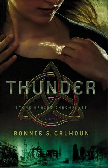 Thunder (Stone Braide Chronicles Book #1)