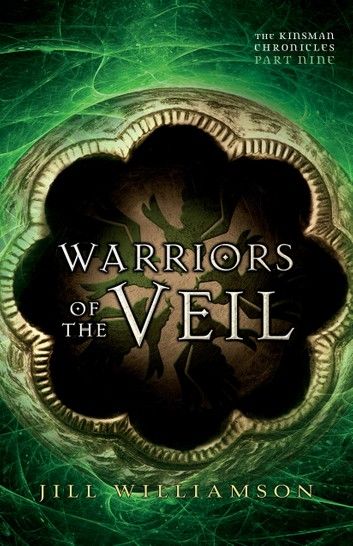 Warriors of the Veil (The Kinsman Chronicles)