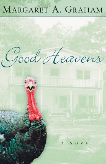 Good Heavens (Esmeralda Trilogy Book #2)