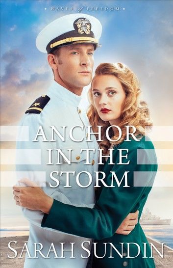 Anchor in the Storm (Waves of Freedom Book #2)