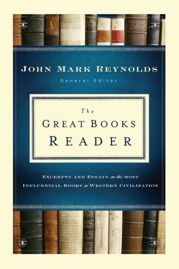 The Great Books Reader