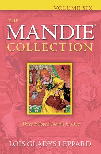 Mandie Collection, The : Volume 6