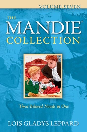 Mandie Collection, The : Volume 7