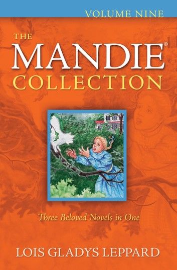 Mandie Collection, The : Volume 9