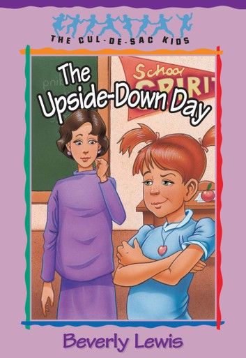 Upside-Down Day, The (Cul-de-sac Kids Book #23)