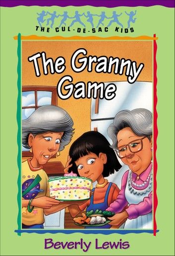 Granny Game, The (Cul-de-sac Kids Book #20)