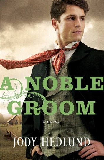 Noble Groom, A